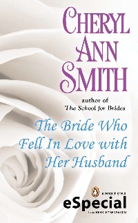 cheryl ann smith's the bride who fell in love with her husband